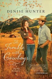 The Trouble With Cowboys The Trouble With Cowboys