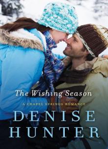 The Wishing Season (A Chapel Springs Romance Book 3) The Wishing Season (A Chapel Springs Romance Book 3)