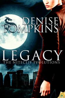 Legacy: The Niteclif Evolutions, Book 1 Legacy: The Niteclif Evolutions, Book 1