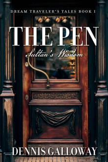 The Pen- Sultan's Wisdom The Pen- Sultan's Wisdom