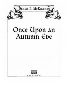 Once Upon an Autumn Eve Once Upon an Autumn Eve
