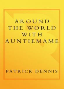 Around the World With Auntie Mame Around the World With Auntie Mame
