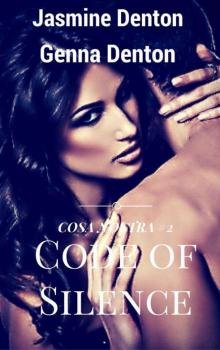 Code of Silence: Cosa Nostra #2 Code of Silence: Cosa Nostra #2