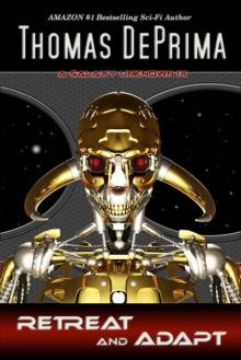 Retreat And Adapt (A Galaxy Unknown)