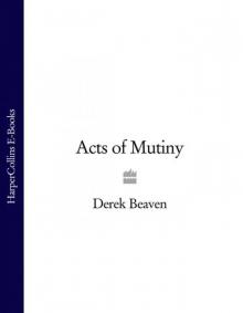 Acts of Mutiny Acts of Mutiny
