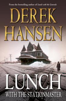 Lunch with the Stationmaster