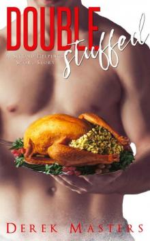 Double Stuffed (A Second Helpings Short Story)
