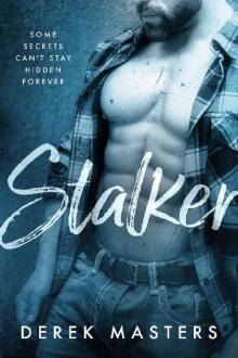 Stalker (A Dark Romance Novel)