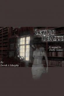 Laying Ghosts (Dolly Games) Laying Ghosts (Dolly Games)