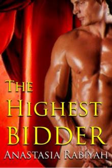 The Highest Bidder The Highest Bidder