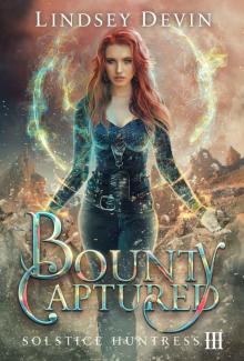 Bounty Captured: Solstice Huntress: Book 3