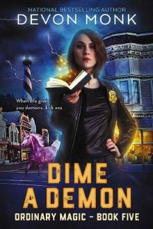 Dime a Demon (Ordinary Magic Book 5) Dime a Demon (Ordinary Magic Book 5)