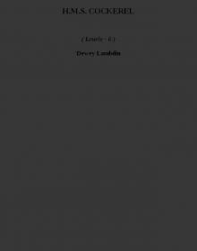 H.M.S. COCKEREL l-6