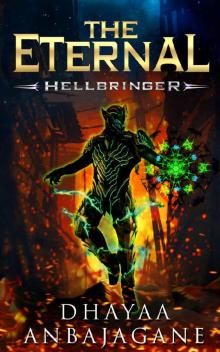The Eternal: Hellbringer - A LitRPG Saga (World of Ga'em Book 5) The Eternal: Hellbringer - A LitRPG Saga (World of Ga'em Book 5)