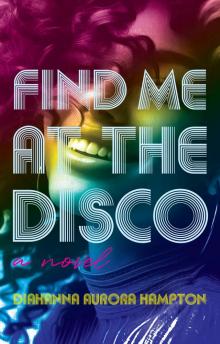 Find Me At the Disco