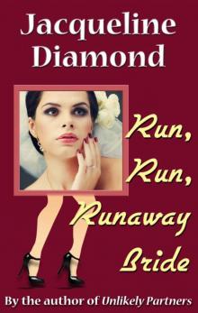 Run, Run, Runaway Bride Run, Run, Runaway Bride