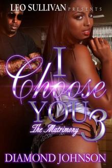 I Choose You 3 : The Matrimony