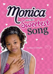 Monica and the Sweetest Song Monica and the Sweetest Song
