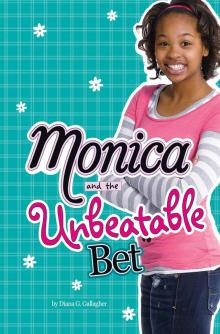 Monica and the Unbeatable Bet Monica and the Unbeatable Bet