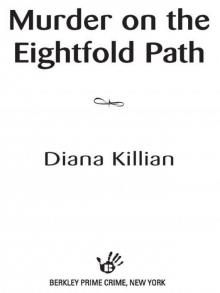 Murder on the Eightfold Path Murder on the Eightfold Path