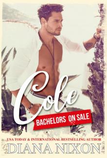Cole: Bachelors On Sale Cole: Bachelors On Sale