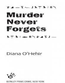 Murder Never Forgets Murder Never Forgets