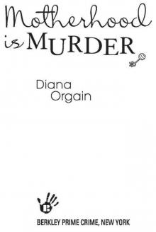 Motherhood is Murder