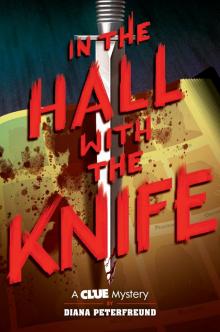 In the Hall with the Knife In the Hall with the Knife