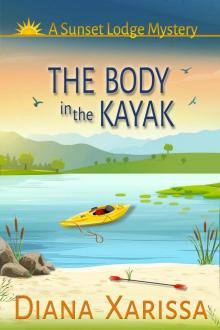 The Body in the Kayak (Sunset Lodge Mysteries Book 11)