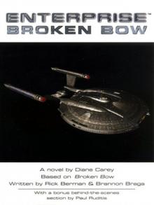 STAR TREK: Enterprise - Broken Bow STAR TREK: Enterprise - Broken Bow