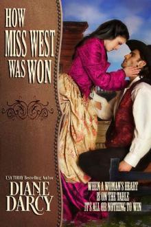 How Miss West Was Won How Miss West Was Won