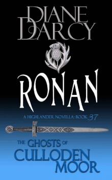 Ronan: A Highlander Romance (The Ghosts of Culloden Moor Book 37)