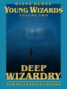 Deep Wizardry, New Millennium Edition Deep Wizardry, New Millennium Edition