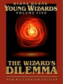 The Wizard's Dilemma, New Millennium Edition The Wizard's Dilemma, New Millennium Edition