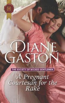 A Pregnant Courtesan for the Rake A Pregnant Courtesan for the Rake