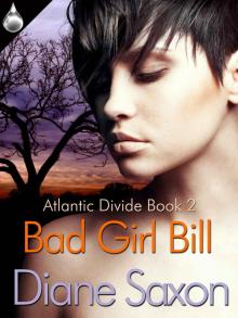 Bad Girl Bill (Atlantic Divide) Bad Girl Bill (Atlantic Divide)