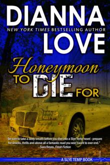 Honeymoon To Die For Honeymoon To Die For