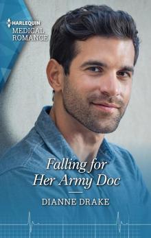 Falling for Her Army Doc Falling for Her Army Doc