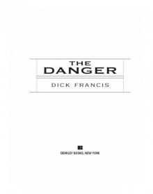 The Danger