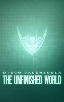 The Unfinished World (The Armor of God Book 2) The Unfinished World (The Armor of God Book 2)