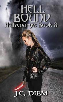 Hell Bound (Hellscourge Book 3) Hell Bound (Hellscourge Book 3)