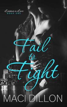 Fail to Fight (Lessons in Love Book 1)