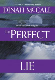 The Perfect Lie The Perfect Lie