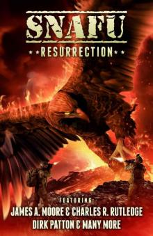 SNAFU: Resurrection SNAFU: Resurrection