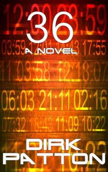 36: A Novel 36: A Novel
