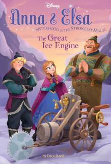 Anna & Elsa: The Great Ice Engine Anna & Elsa: The Great Ice Engine