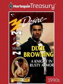 A Knight in Rusty Armor (Man of the Month) A Knight in Rusty Armor (Man of the Month)