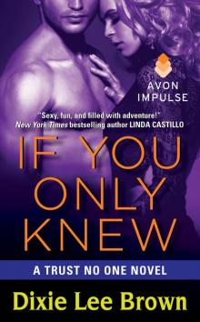 If You Only Knew If You Only Knew