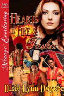 Hearts on Fire 3: Tasha (Siren Publishing Ménage Everlasting) Hearts on Fire 3: Tasha (Siren Publishing Ménage Everlasting)
