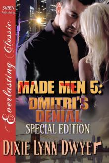 Made Men 5: Dmitri's Denial (Siren Publishing Everlasting Classic)